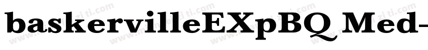 baskervilleEXpBQ Med字体转换